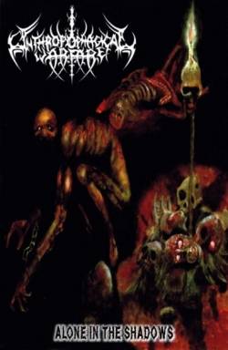 Anthropophagical Warfare : Alone in the Shadows